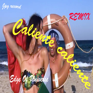 Caliente caliente (Remix)