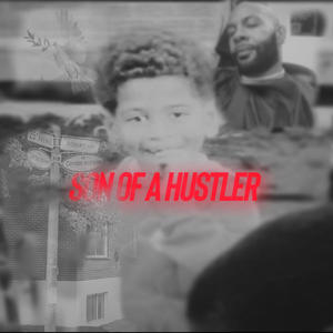 Son of a hustler (Explicit)