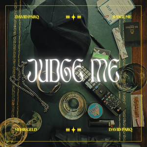 Judge Me (Mehr Geld) [Explicit]