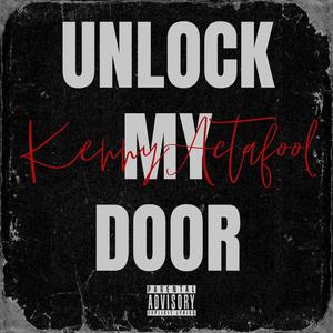 Unlock My Door (Explicit)
