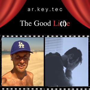 The Good Li (f) e (feat. ROOTNOTES) (Explicit)