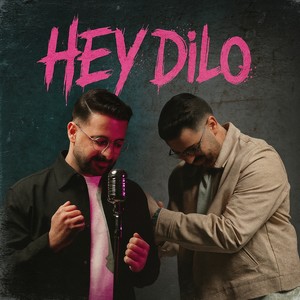 Hey Dilo