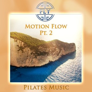 Motion Flow, Pt. 2 (Pilates Version|Remastered)