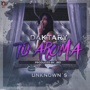 Tu Aroma (Explicit)