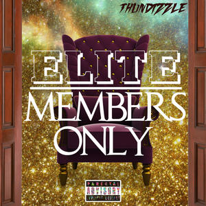 Elite Members Only (Explicit)