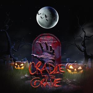 Cradle to the Grave (Explicit)