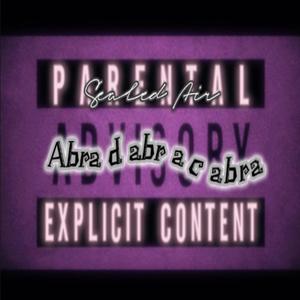 Abradabracabra (Explicit)