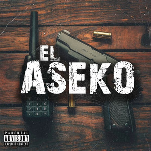 El Aseko (Explicit)