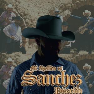 Mi Apellido Es Sanchez (Explicit)