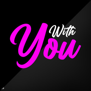 With You (Explicit)