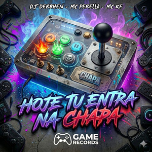 Hoje Tu Entra Na Chapa (Explicit)