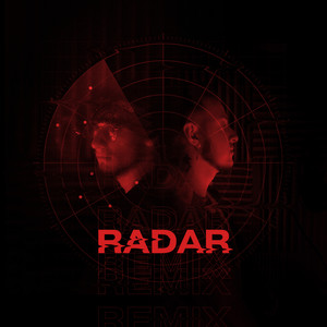 RADAR (Luke Johns REMIX)