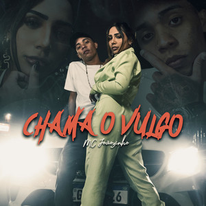 Chama o Vulgo (Explicit)