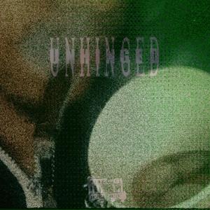 Unhinged (Explicit)