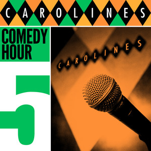 Caroline's Comedy Hour, Vol. 5