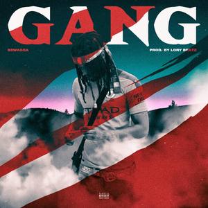 Gang (Explicit)