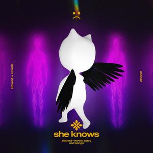 she knows (slowed + reverb|Explicit)