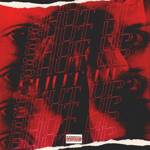 Shut Up (Explicit)