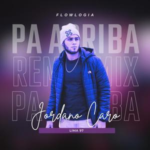 PA ARRIBA (feat. Lima 97) [Remix] [Explicit]