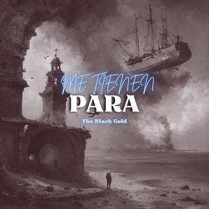 Me Tienen Para (Explicit)