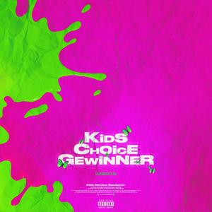 Kids Choice Gewinner (Explicit)