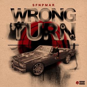 Wrong Turn (Explicit)