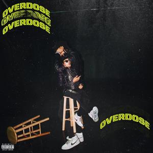 Overdose (Explicit)
