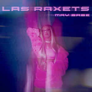 Las Raxets (Explicit)