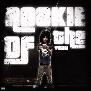 Rookie Of The Year (Explicit)