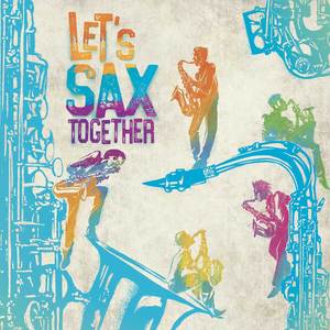 Let's Sax Together