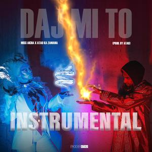DAJ MI TO (feat. MISS AICHA) (Inst.)
