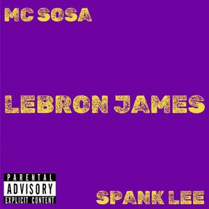 Lebron james (feat. Spank lee) [Explicit]