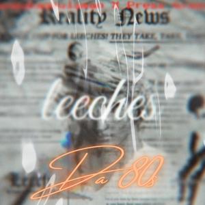 Leeches(feat. Press grxxve) (Explicit)