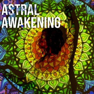 Astral Awakening