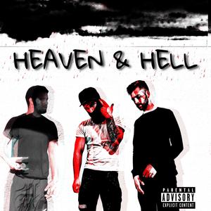 Heaven & Hell (feat. Igobycj & Twig) (Explicit)