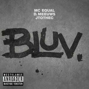 Bluv (feat. Jay Cee & D. Meeuws) (Explicit)