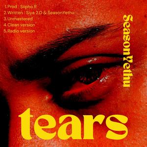 Tears (feat. Siya 2.0 & Siipho R)