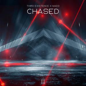 Chased