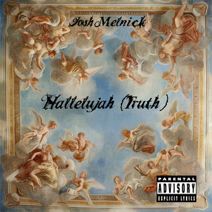 Hallelujah (Truth) [Explicit]