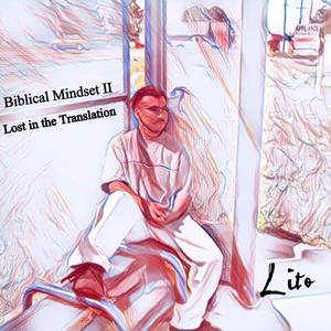 Biblical Mindset II: Lost in the Translation