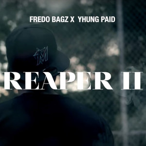 Reaper 2 (Explicit)