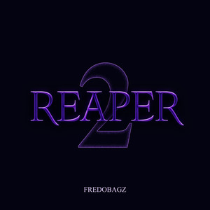 Reaper 2 (Explicit)