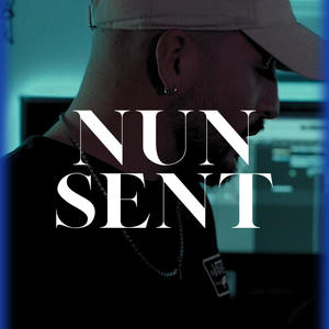 Nun Sent (feat. Greg Rega) [Explicit]