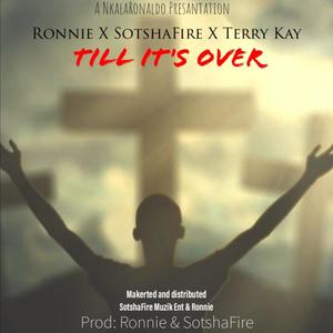 Till It's Over(feat. Ronnie & Terry Kay)