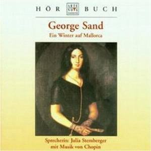 George Sand - Ein Winter Auf Mallorca