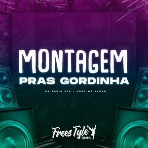 Montagem Pras Gordinha (Explicit)