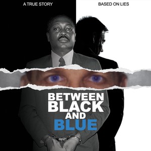 Between Black and Blue (Soundtrack from the Documentary Series)