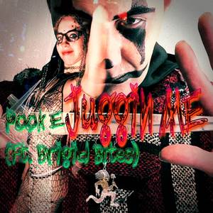 Juggin Me (Explicit)