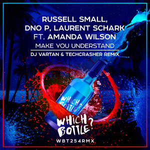 Make You Understand (DJ Vartan & Techcrasher Radio Edit)