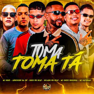 Toma Toma Tá (Explicit)